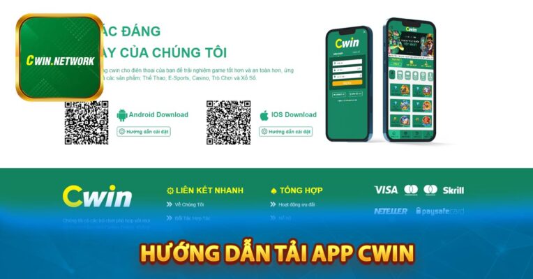 Hướng dẫn tải app Cwin về điện thoại di động nhanh chóng